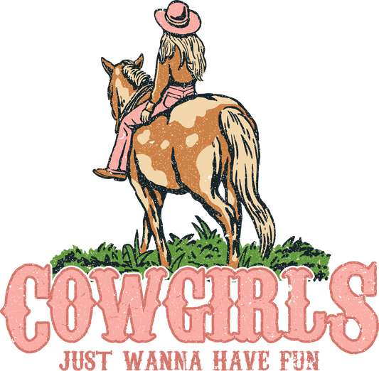 4" Sticker Cowgirls Just want to have Fun